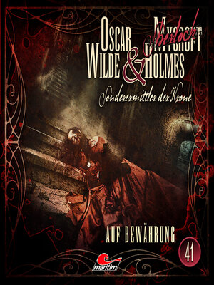 cover image of Oscar Wilde & Mycroft Holmes, Sonderermittler der Krone, Folge 41